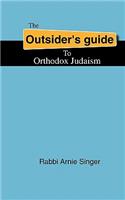 Outsider's Guide To Orthodox Judaism