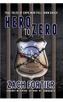 Hero To Zero 2nd Edition