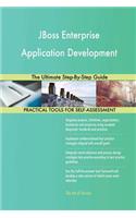 JBoss Enterprise Application Development The Ultimate Step-By-Step Guide