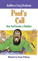 Paul's Call: How Saul Became a Christian(English)
