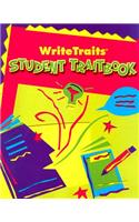 Great Source Write Traits: Student Edition Traitbook Grade 3 2002: Traitbook Student Edition Grade 3