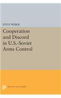 Cooperation and Discord in U.S.-Soviet Arms Control
