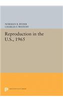Reproduction in the U.S., 1965