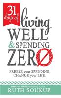 31 Days of Living Well and Spending Zero