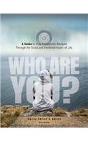 Who Are You? A Guide to Help Adolescents Navigate Through the Social and Emotional Issues of Life