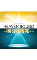 Heaven Bound in a Hollywood World