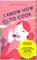 I Know How To Cook