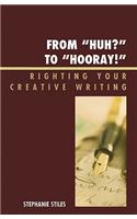From 'Huh?' to 'Hurray!'