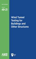 Wind Tunnel Testing for Buildings and Other Structures