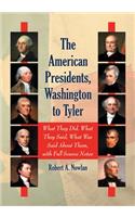 The American Presidents, Washington to Tyler