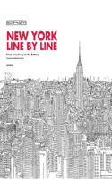 New York, Line by Line: From Broadway to the Battery(English)