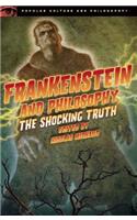 Frankenstein and Philosophy