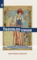 The Troubled Union