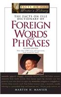 The Facts on File Dictionary of Foreign Words and Phrases