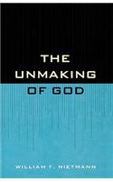 The Unmaking of God