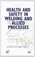 Health and Safety in Welding and Allied Processes, Fifth Edition