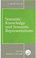 Semantic Knowledge and Semantic Representations