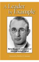 A Leader by Example: Harry Hoagland and the Dawn of American Venture Capital