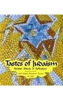 Tastes of Judaism: Recipes, Rituals and Reflections