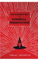 Wizard's Way to Powerful Presentations