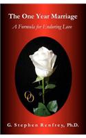 The One Year Marriage: A Formula for Enduring Love