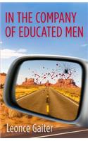 In the Company of Educated Men