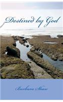 Destined by God