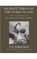 Journey Through The Word Of God: The Gospel of Matthew For Men