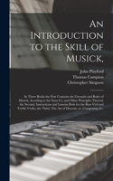 Introduction to the Skill of Musick,