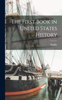 First Book in United States History
