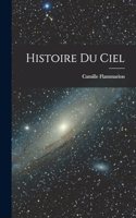 Histoire Du Ciel