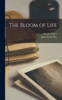 Bloom of Life