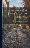 Schriften von Johann Anton Leisewitz