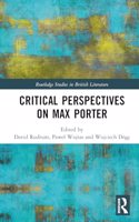 Critical Perspectives on Max Porter