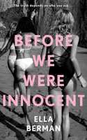 Before We Were Innocent
