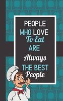 People Who Love To Eat Are Always The Best People