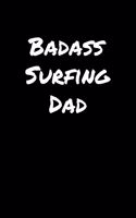 Badass Surfing Dad