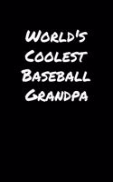 World's Coolest Baseball Grandpa