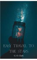 Easy Travel to the Stars