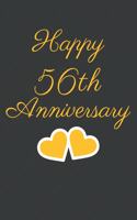 Happy 56th Anniversary: 56th Anniversary Gift / Journal / Notebook / Unique Greeting Cards Alternative Heart Theme