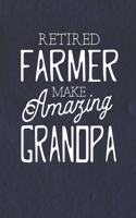Retired Farmer Make Amazing Grandpa