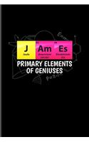 James Primary Elements Of Geniuses