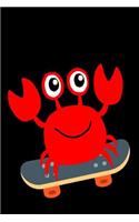 Red Crab Skateboarding Notebook: Humor Funny Journal To Write In