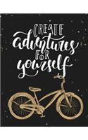 Create Adventure for Yourself: Blank Plain Unlined Notebook For Art Students, Art Teachers, Drawing, Sketching and Doodling and many more