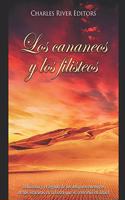 cananeos y los filisteos: la historia y el legado de los antiguos enemigos de los israelitas en la tierra que se convirtió en Israel