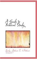 A Guide to Biblical Study