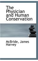 The Physician and Human Conservation