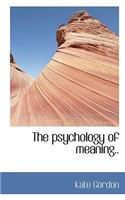 The Psychology of Meaning..