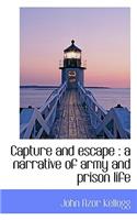 Capture and Escape