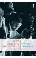 Jazz and the Philosophy of Art